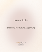 Innere Ruhe - Entlastung bei Wut und Anspannung  I 16 Impulskarten